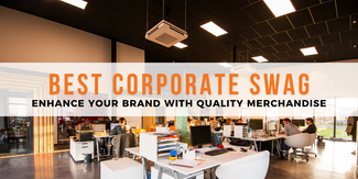 Best Corporate Swag